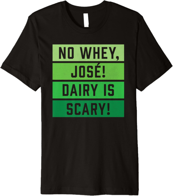 Vegan Anti Dairy No Whey Jose Dairy is Scary for Vegans Prem... - Image 2